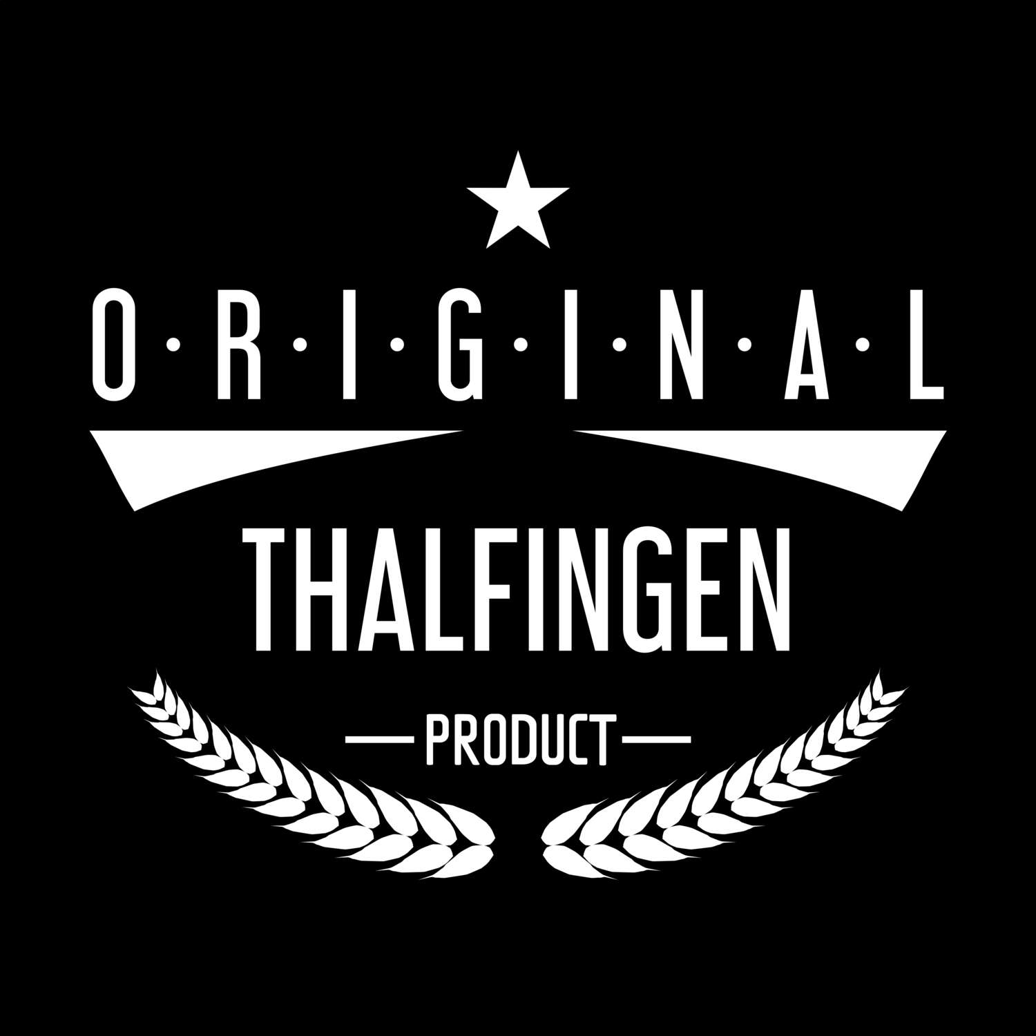 Thalfingen T-Shirt »Original Product«