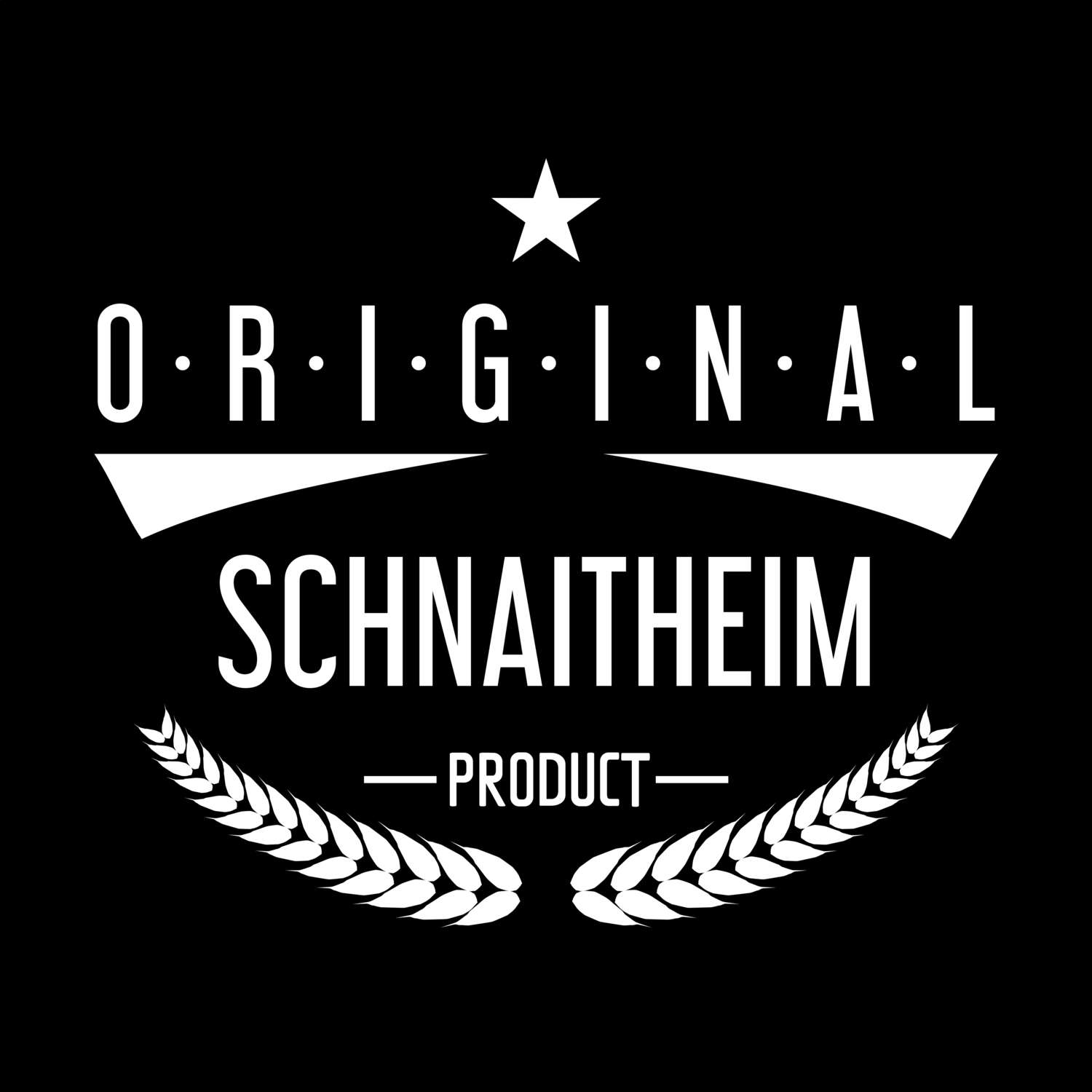 T-Shirt »Original Product« für den Ort »Schnaitheim«