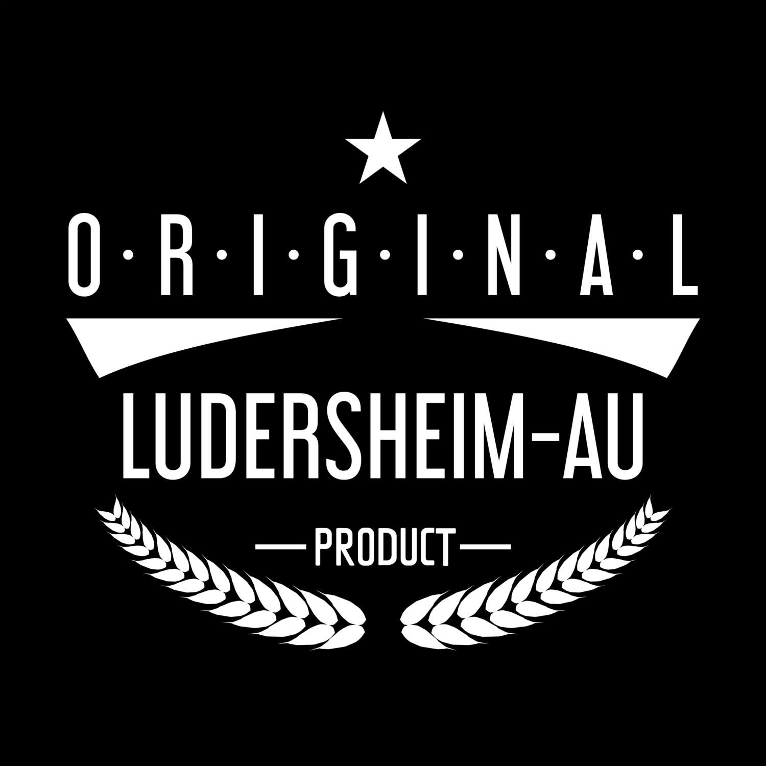 Ludersheim-Au T-Shirt »Original Product«