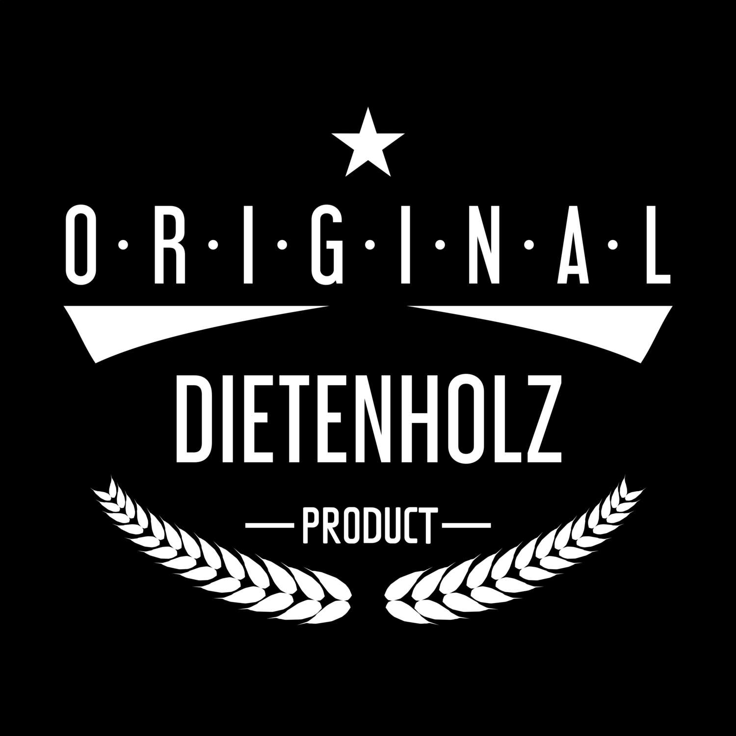 T-Shirt »Original Product« für den Ort »Dietenholz«