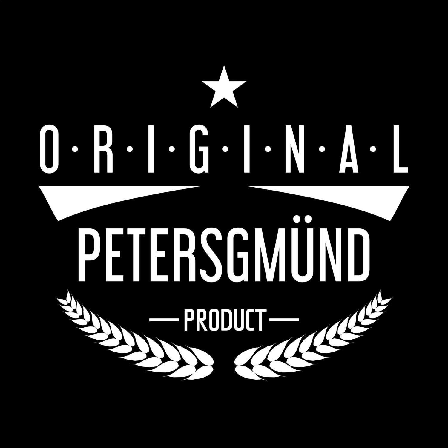 Petersgmünd T-Shirt »Original Product«