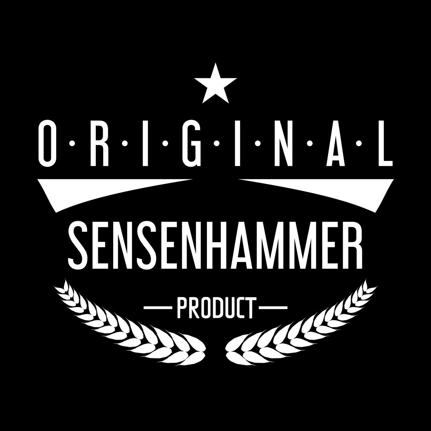 T-Shirt »Original Product« für den Ort »Sensenhammer«