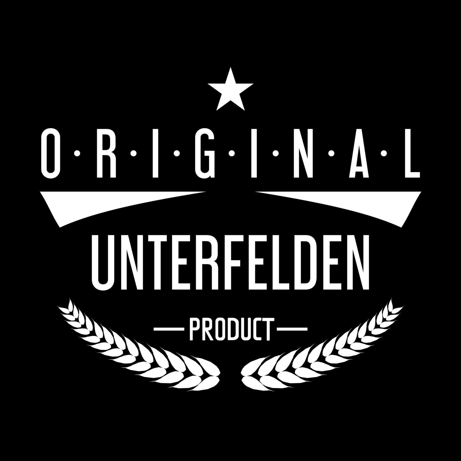 T-Shirt »Original Product« für den Ort »Unterfelden«