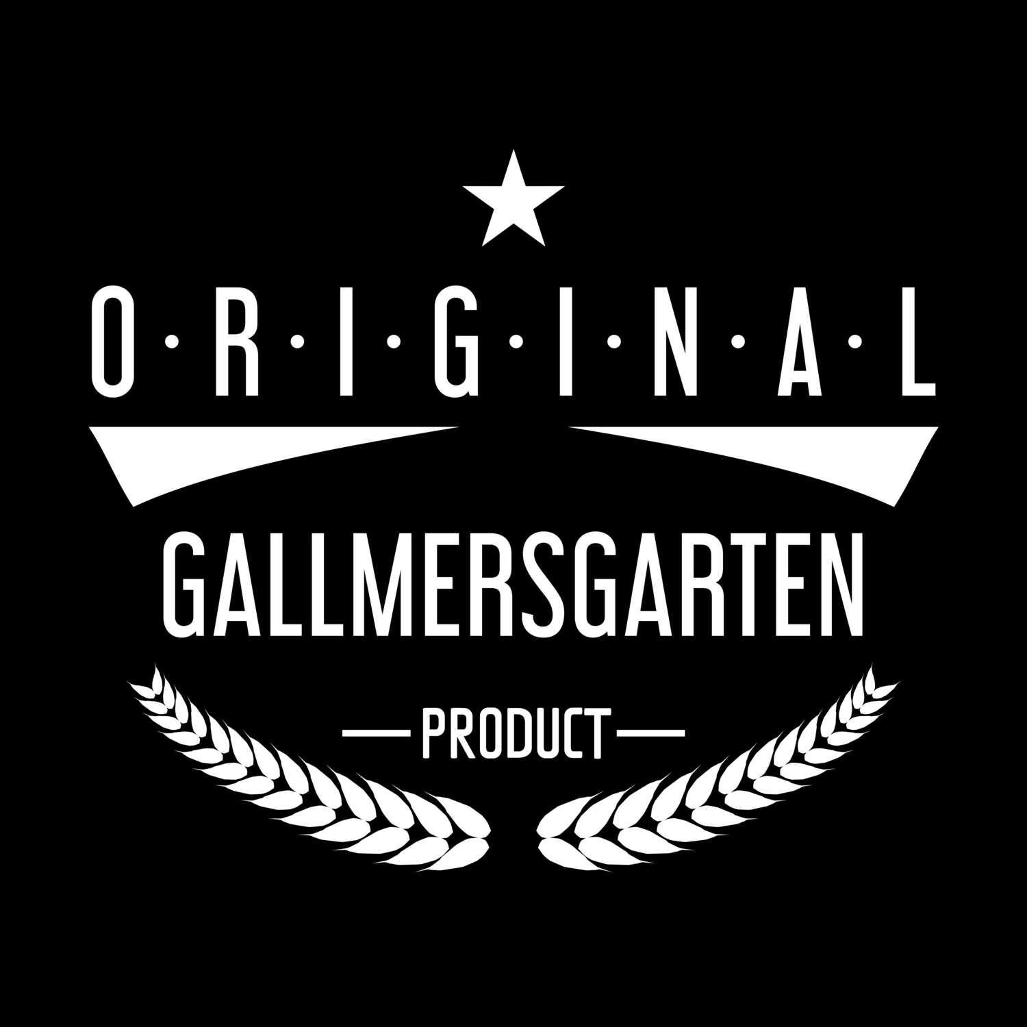 Gallmersgarten T-Shirt »Original Product«