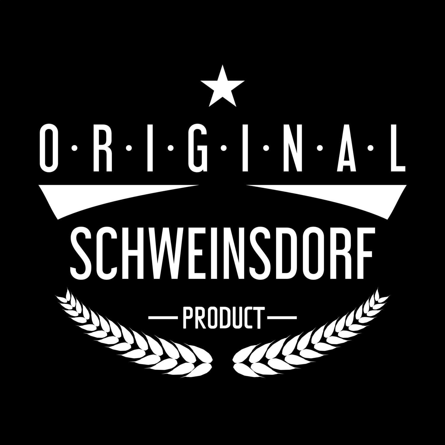 Schweinsdorf T-Shirt »Original Product«