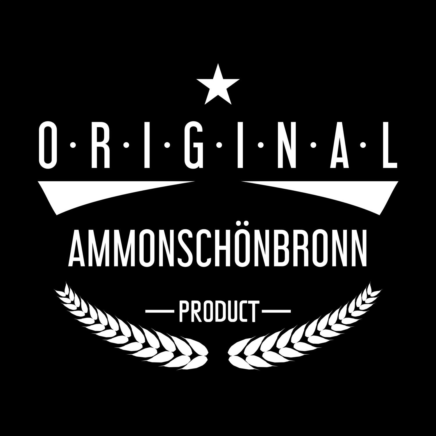 T-Shirt »Original Product« für den Ort »Ammonschönbronn«