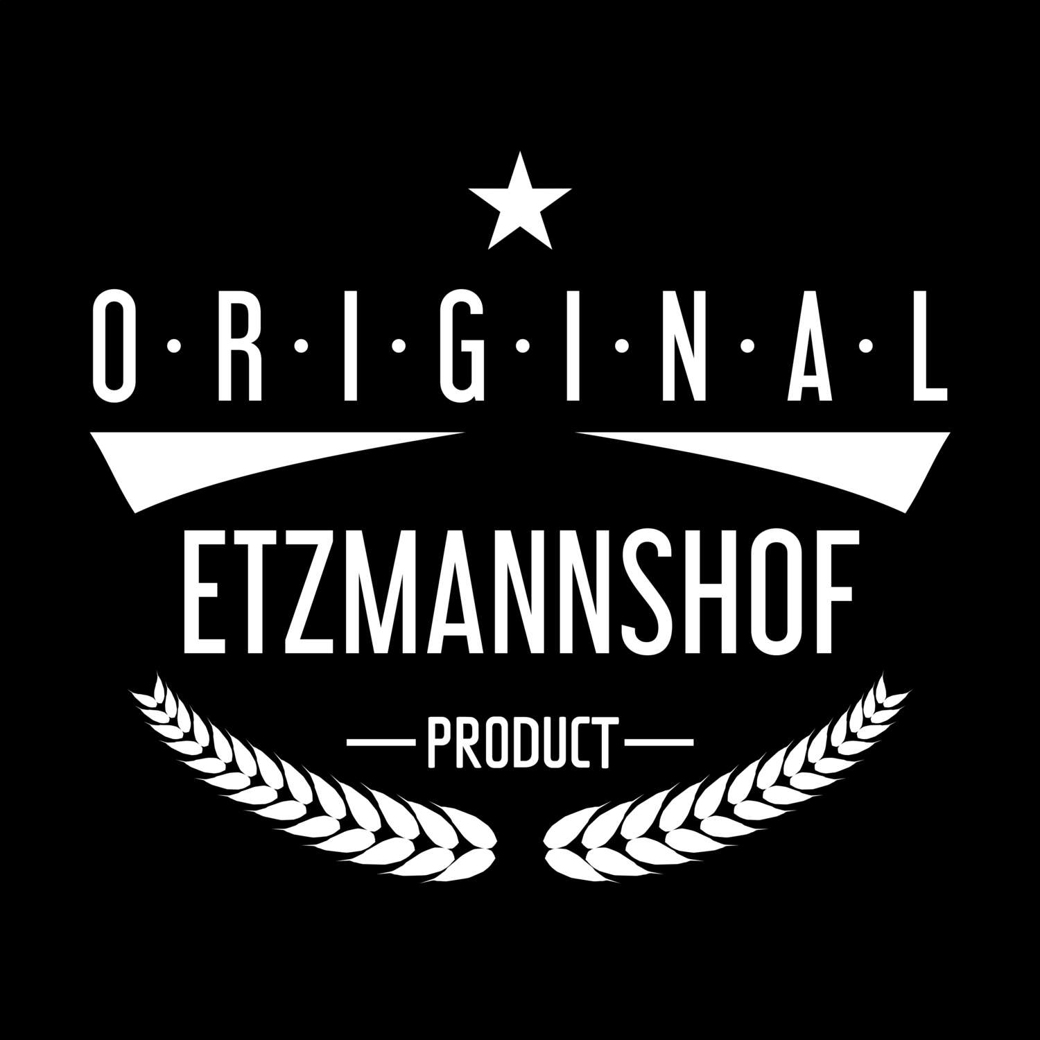 Etzmannshof T-Shirt »Original Product«
