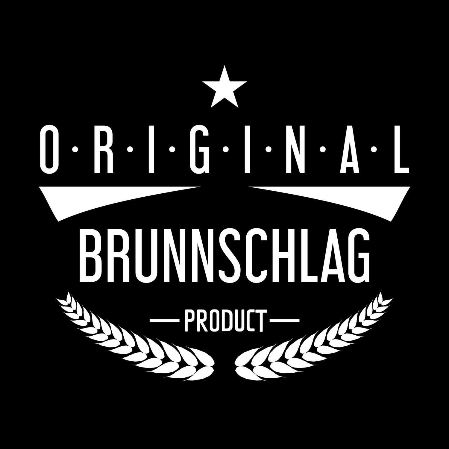 Brunnschlag T-Shirt »Original Product«