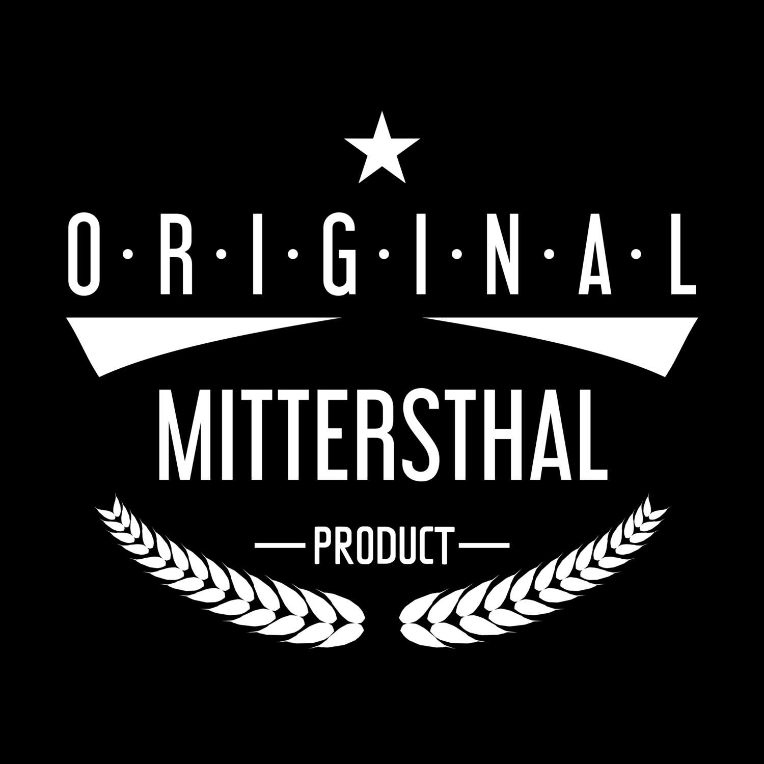 T-Shirt »Original Product« für den Ort »Mittersthal«