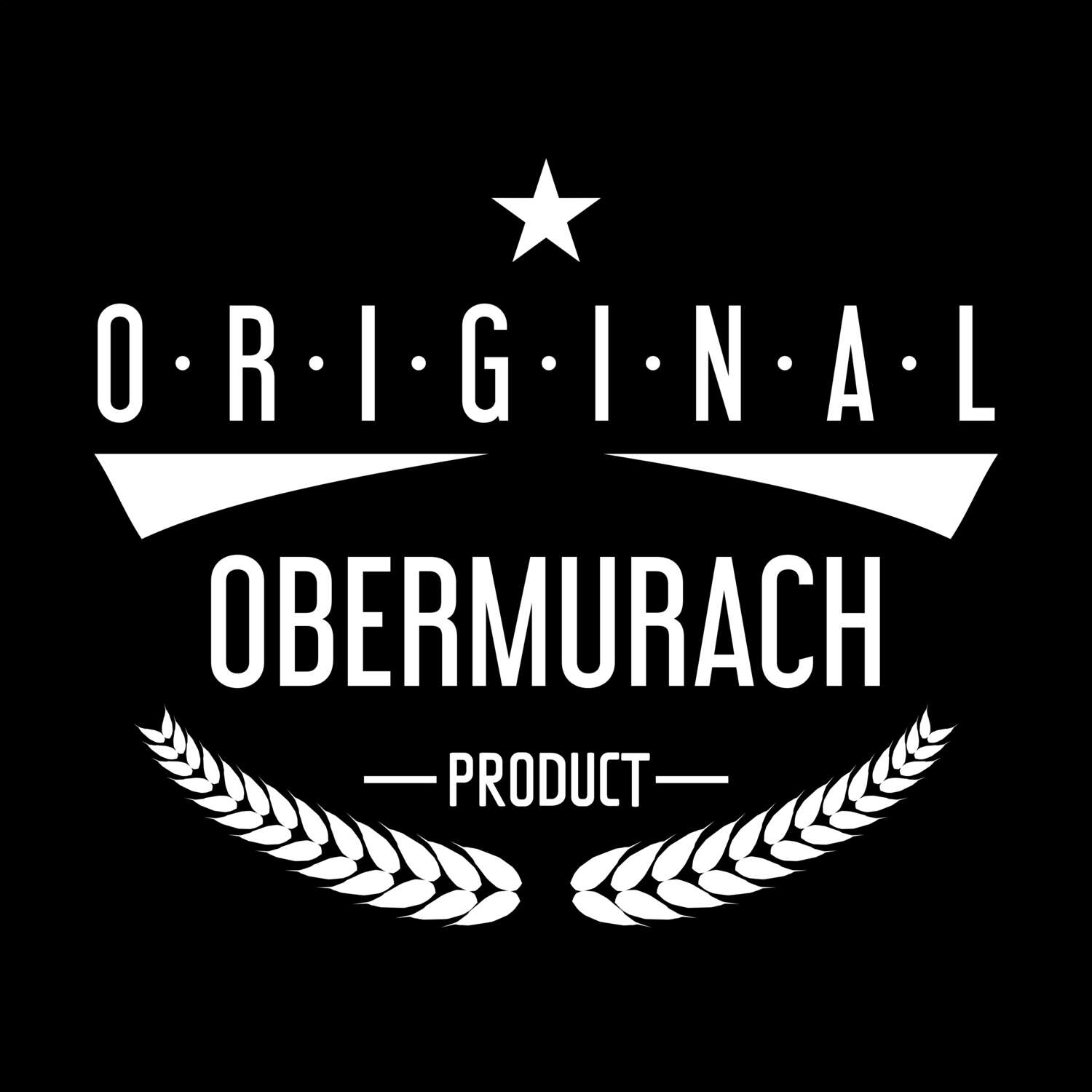 T-Shirt »Original Product« für den Ort »Obermurach«