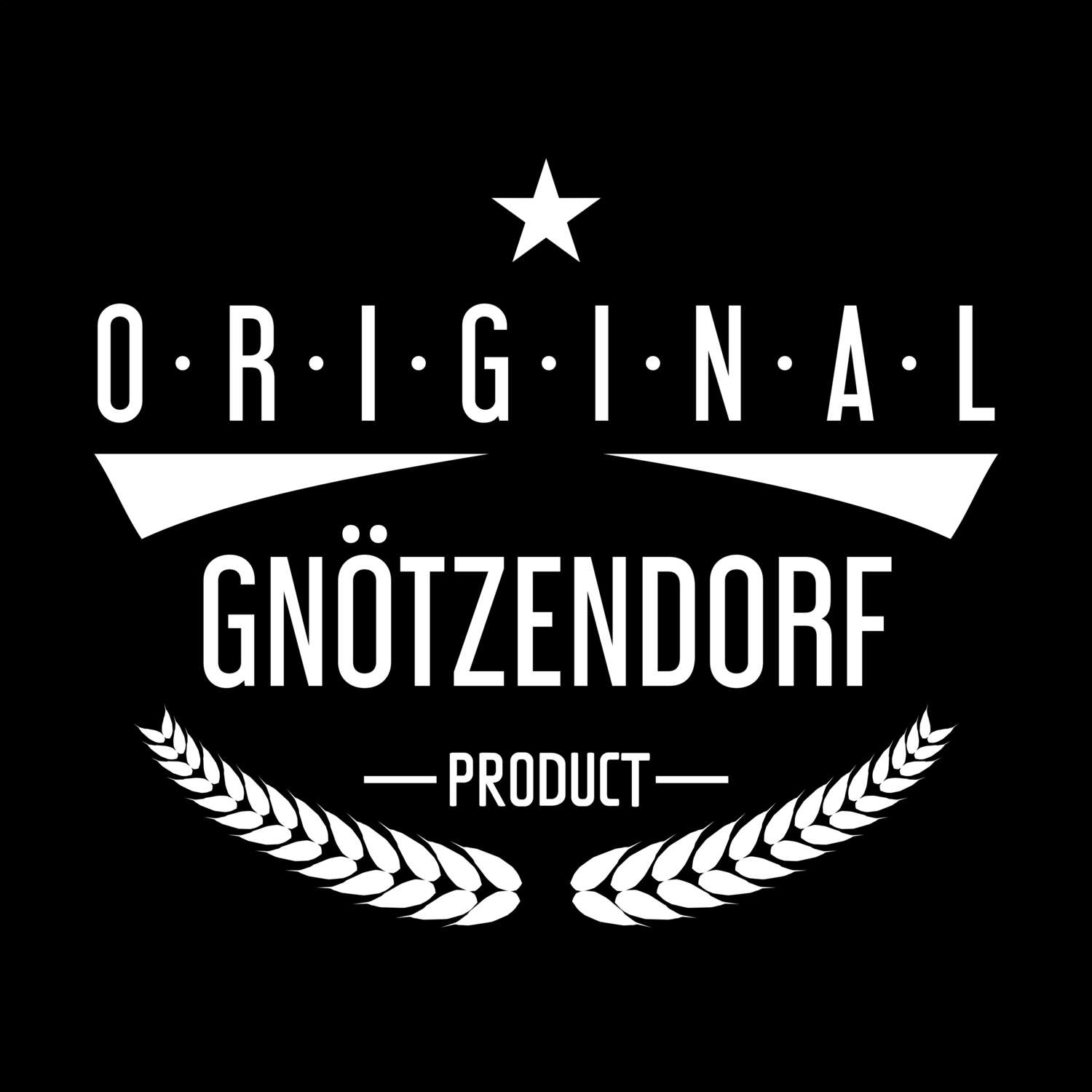 Gnötzendorf T-Shirt »Original Product«
