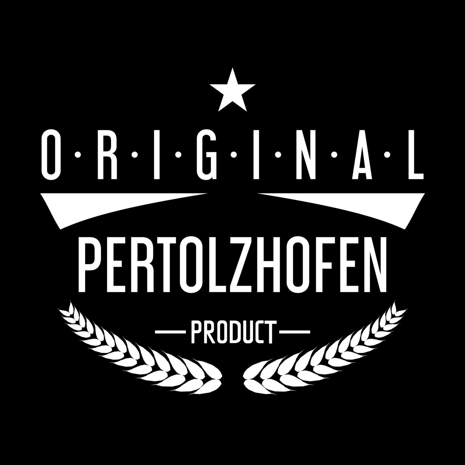 Pertolzhofen T-Shirt »Original Product«