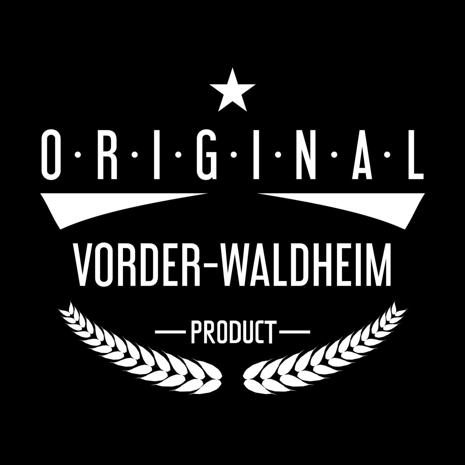 T-Shirt »Original Product« für den Ort »Vorder-Waldheim«