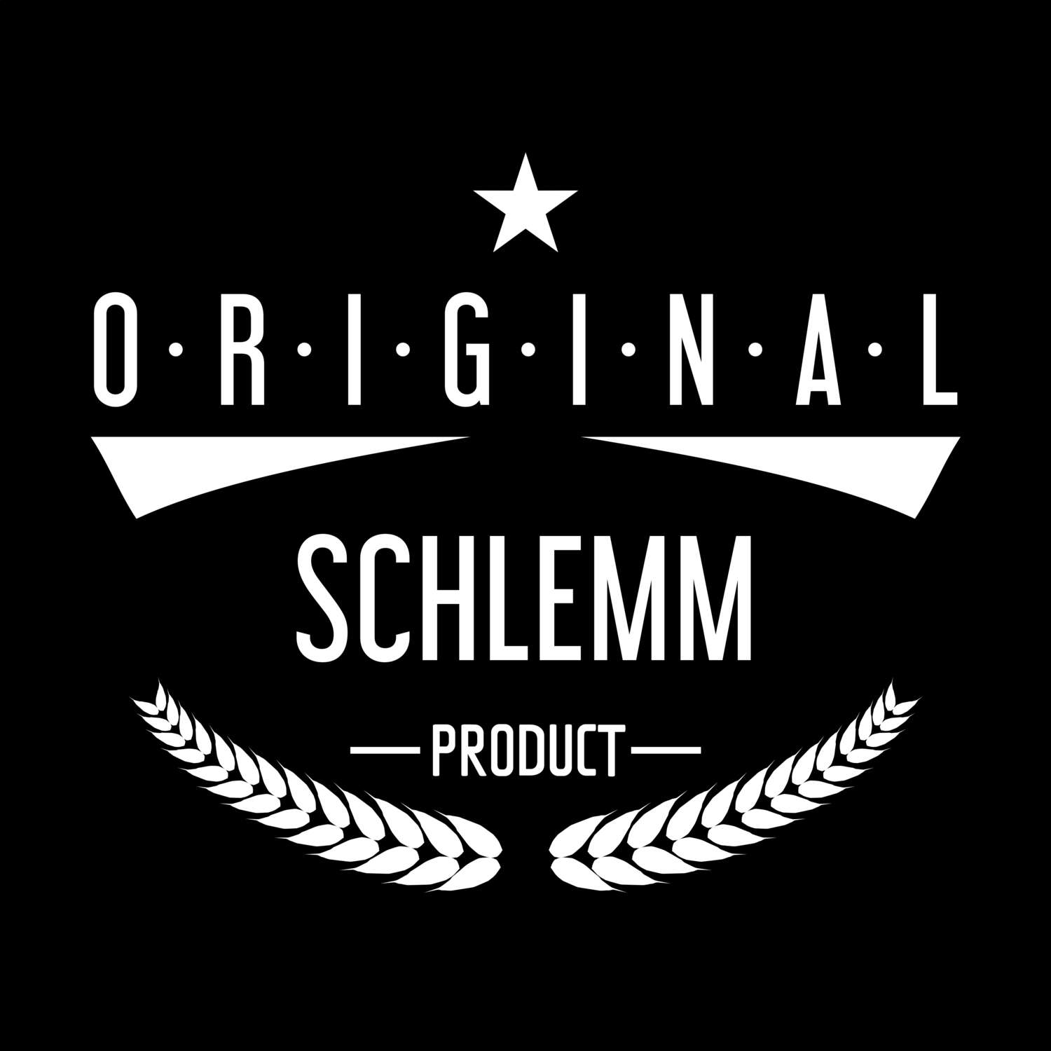 Schlemm T-Shirt »Original Product«