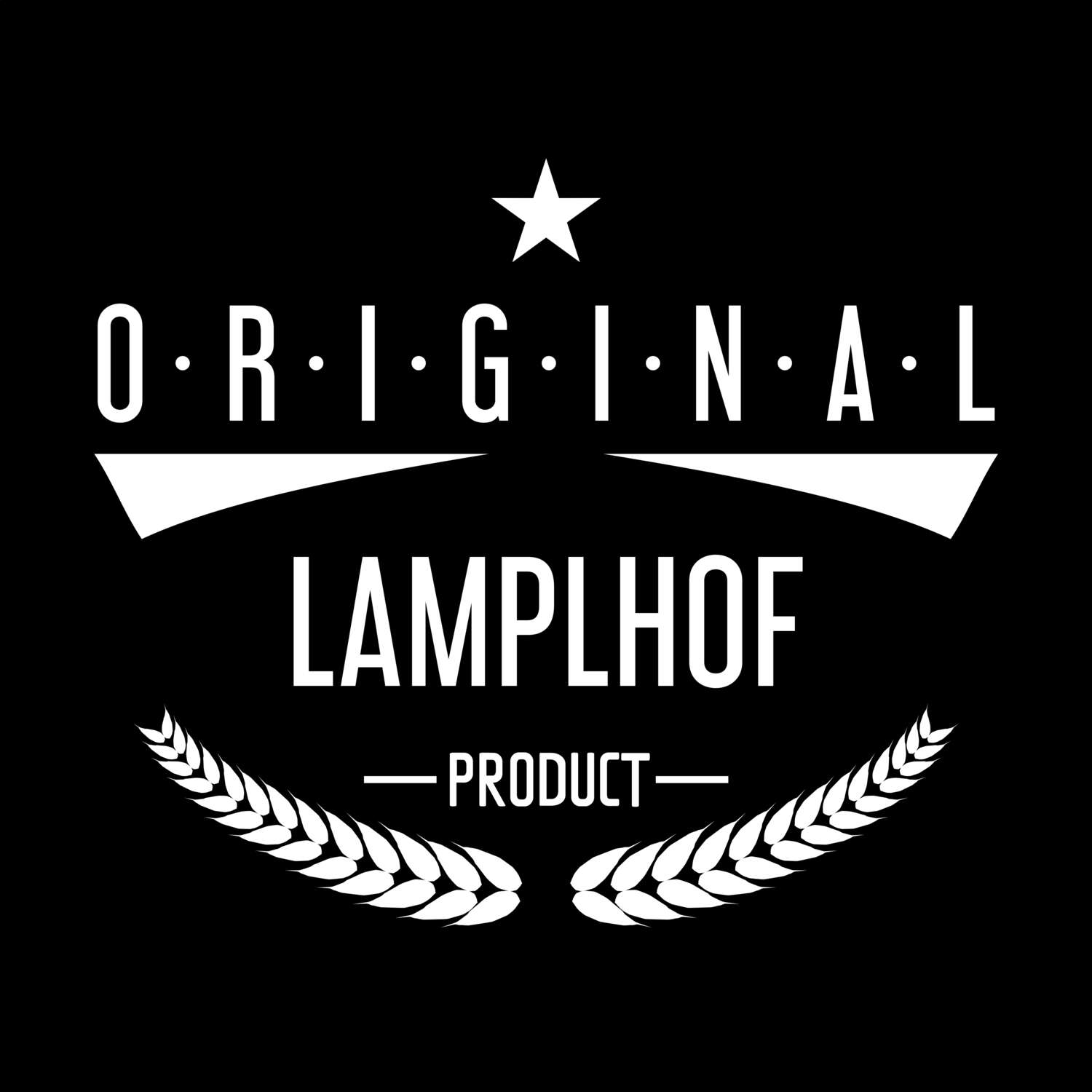 Lamplhof T-Shirt »Original Product«