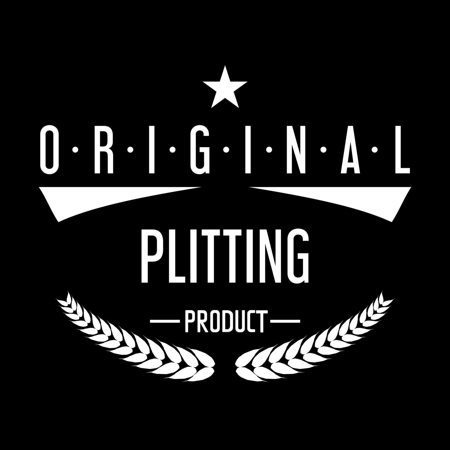 Plitting T-Shirt »Original Product«