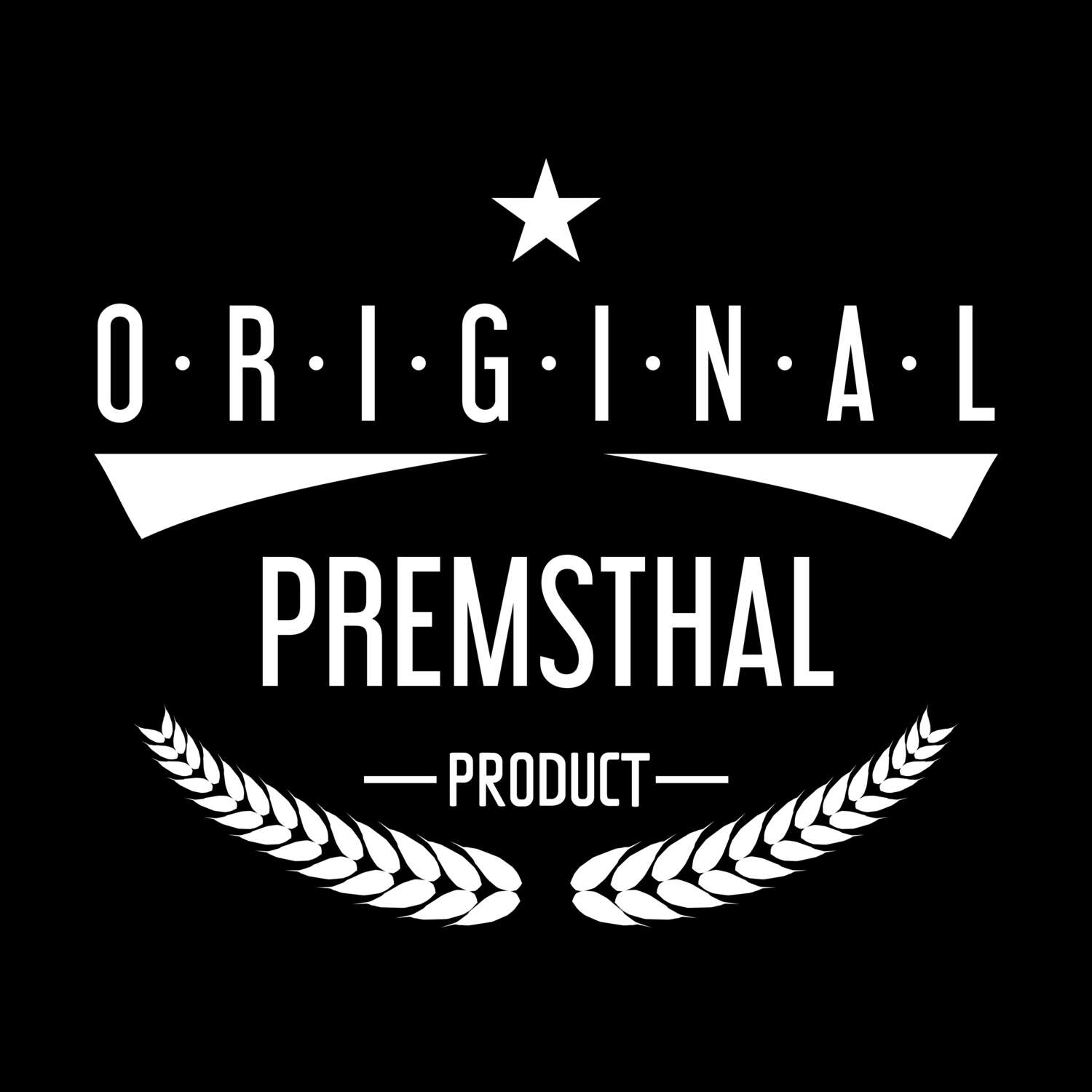 Premsthal T-Shirt »Original Product«