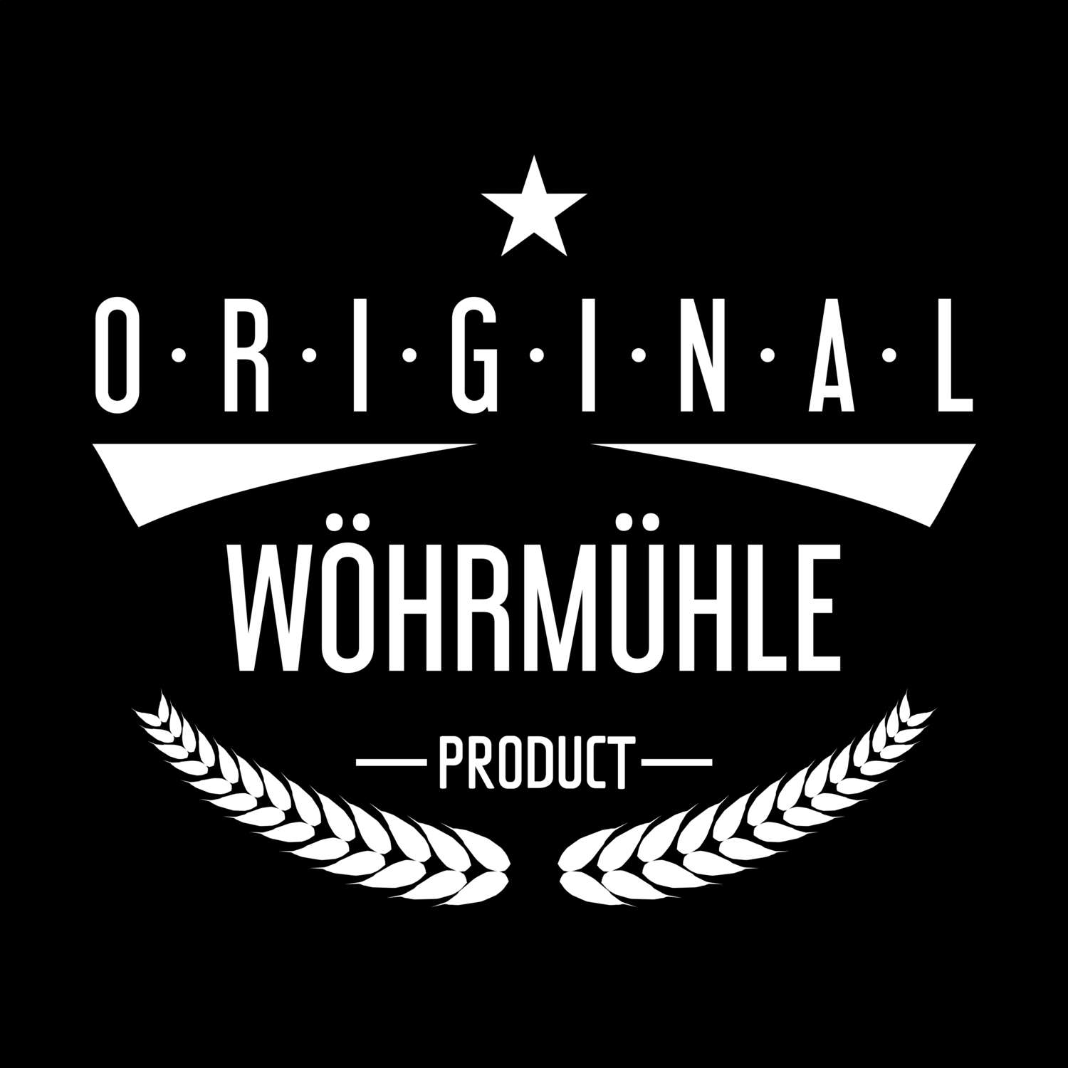 Wöhrmühle T-Shirt »Original Product«
