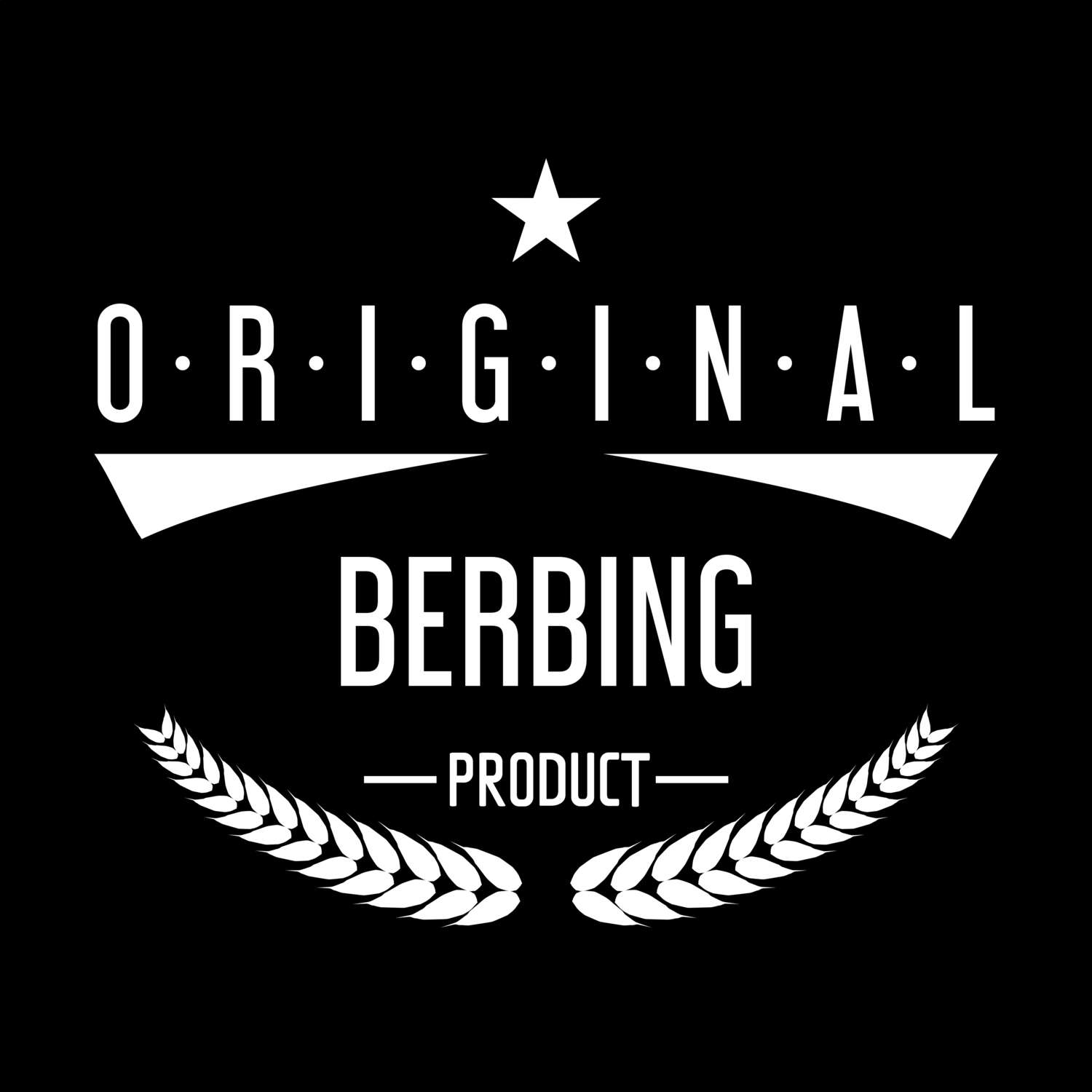 Berbing T-Shirt »Original Product«