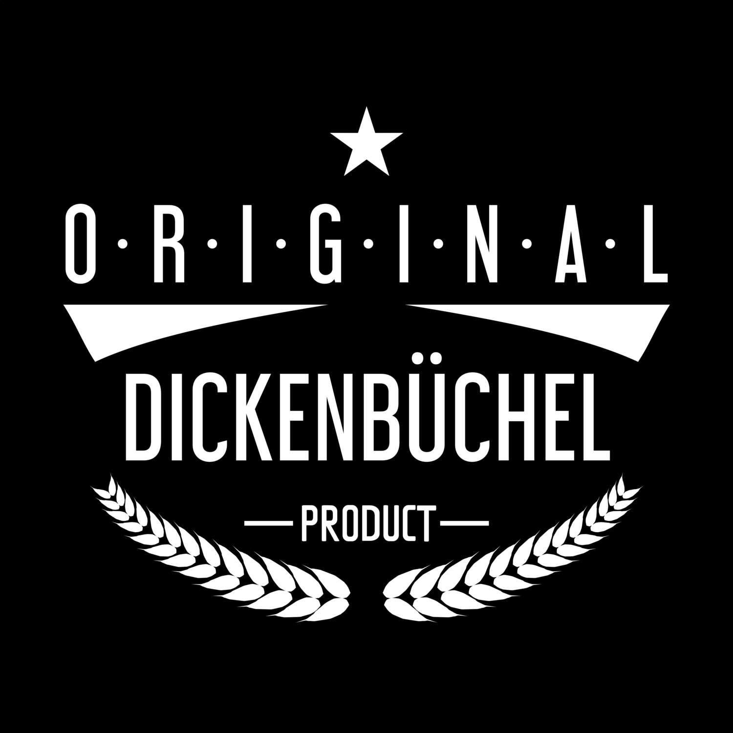 Dickenbüchel T-Shirt »Original Product«