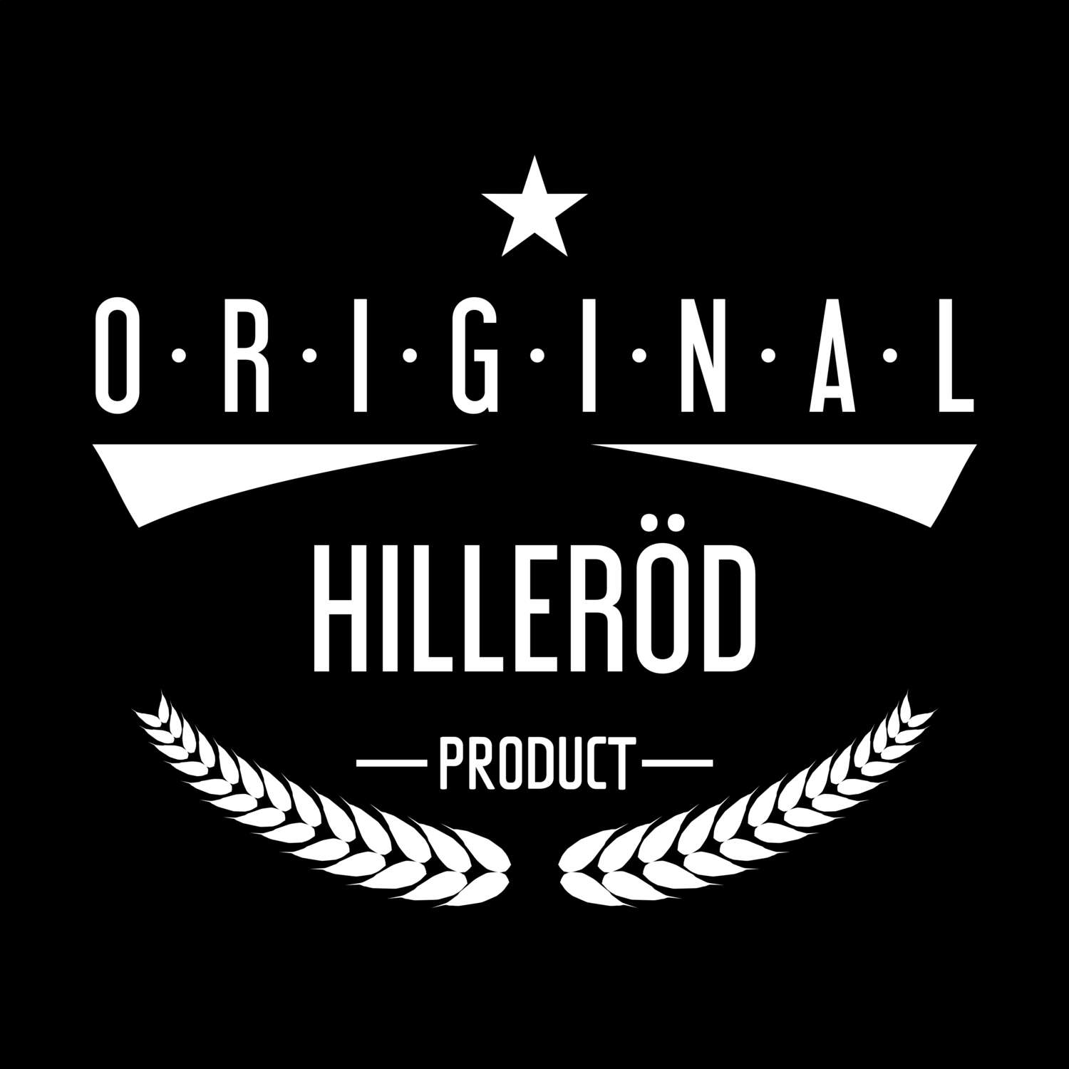 Hilleröd T-Shirt »Original Product«