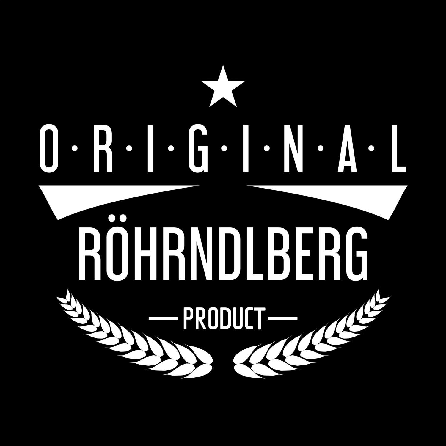Röhrndlberg T-Shirt »Original Product«