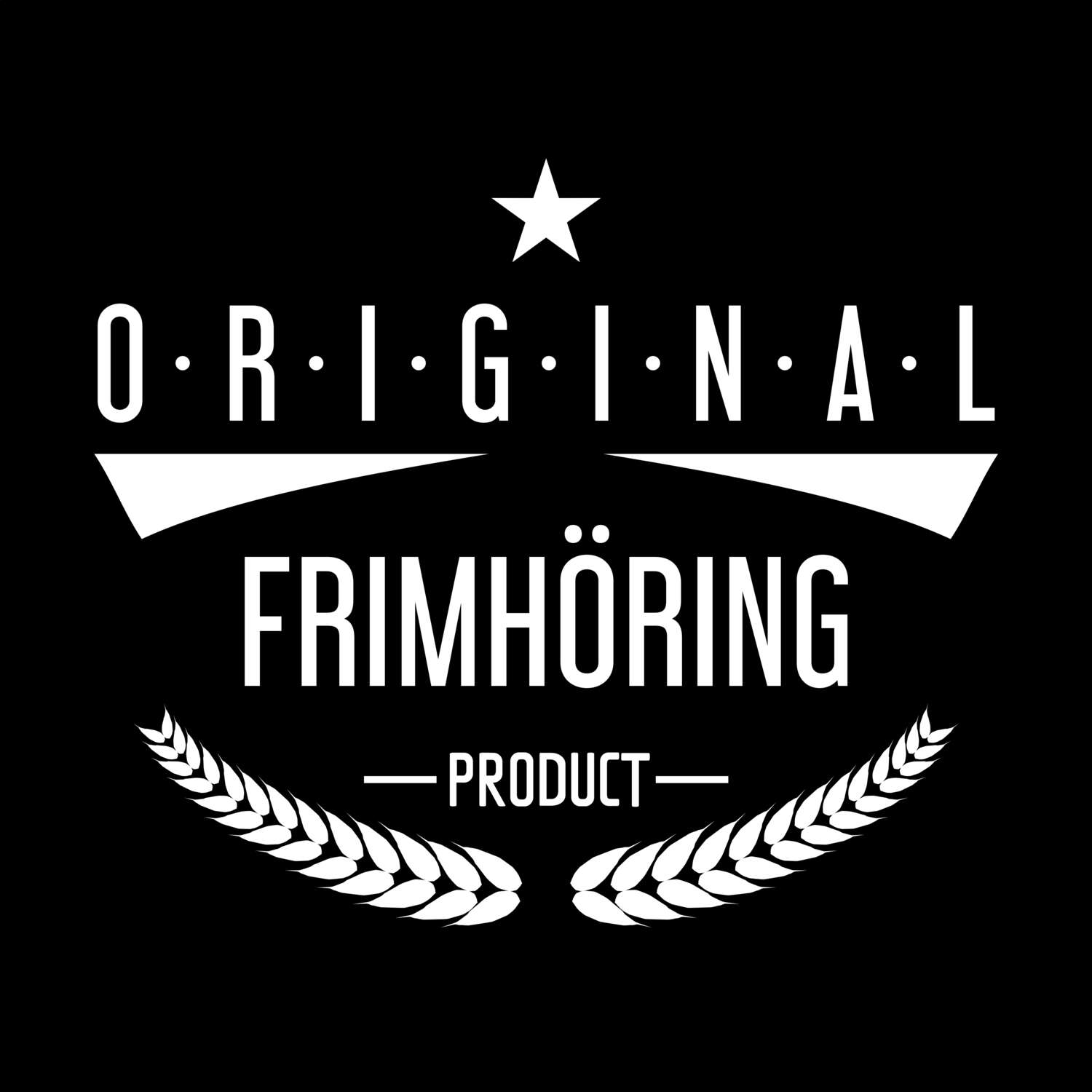 Frimhöring T-Shirt »Original Product«