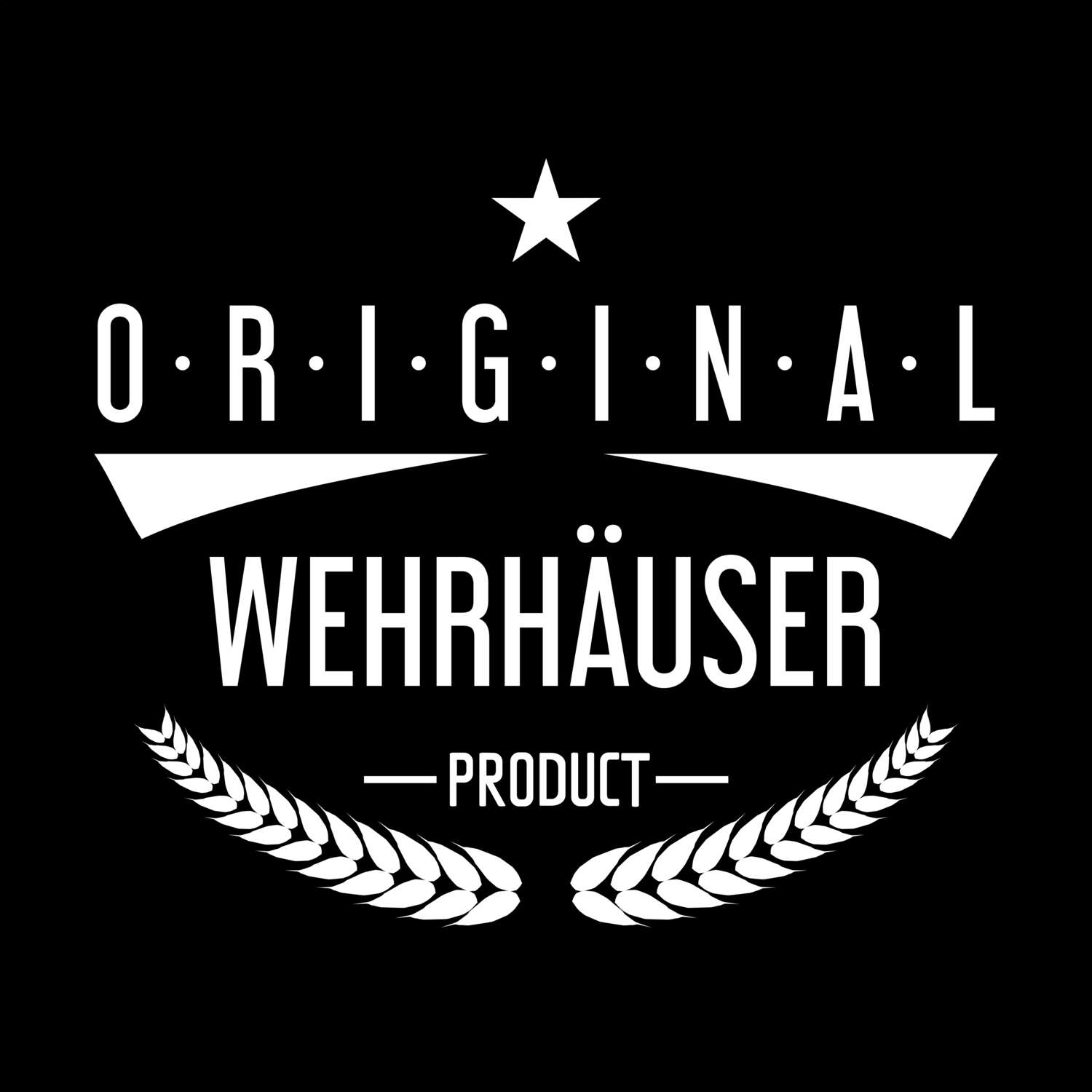 T-Shirt »Original Product« für den Ort »Wehrhäuser«