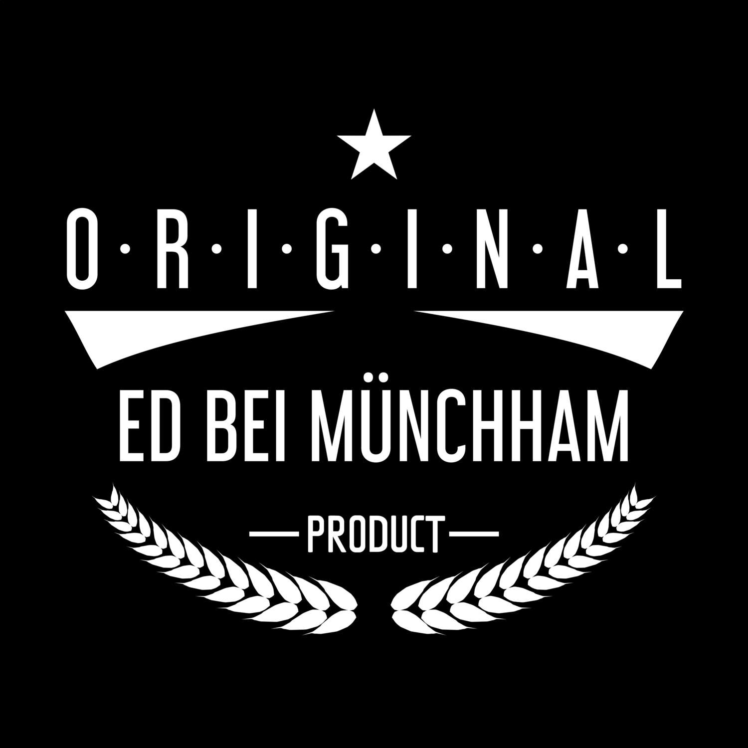 Ed bei Münchham T-Shirt »Original Product«