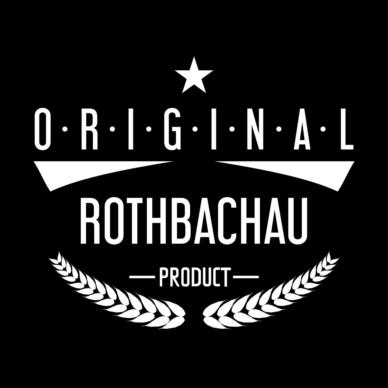 Rothbachau T-Shirt »Original Product«