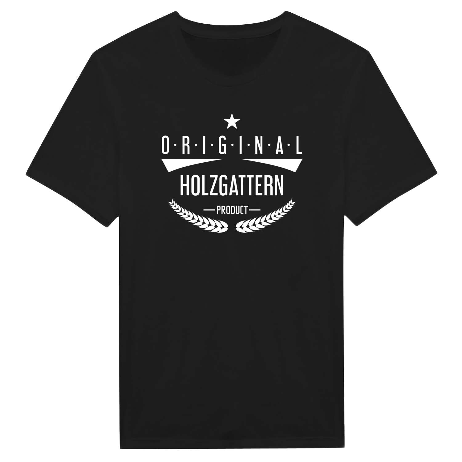 T-Shirt »Original Product« für den Ort »Holzgattern«