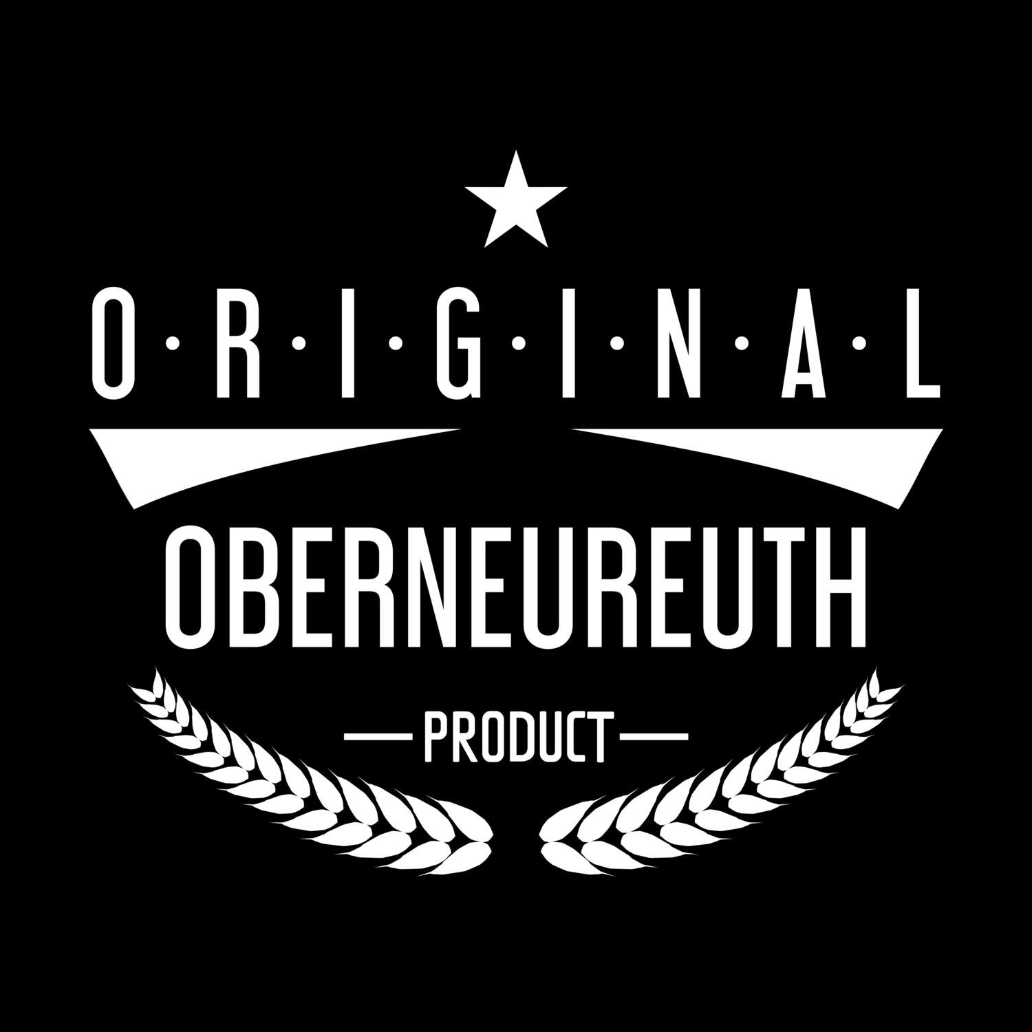 Oberneureuth T-Shirt »Original Product«