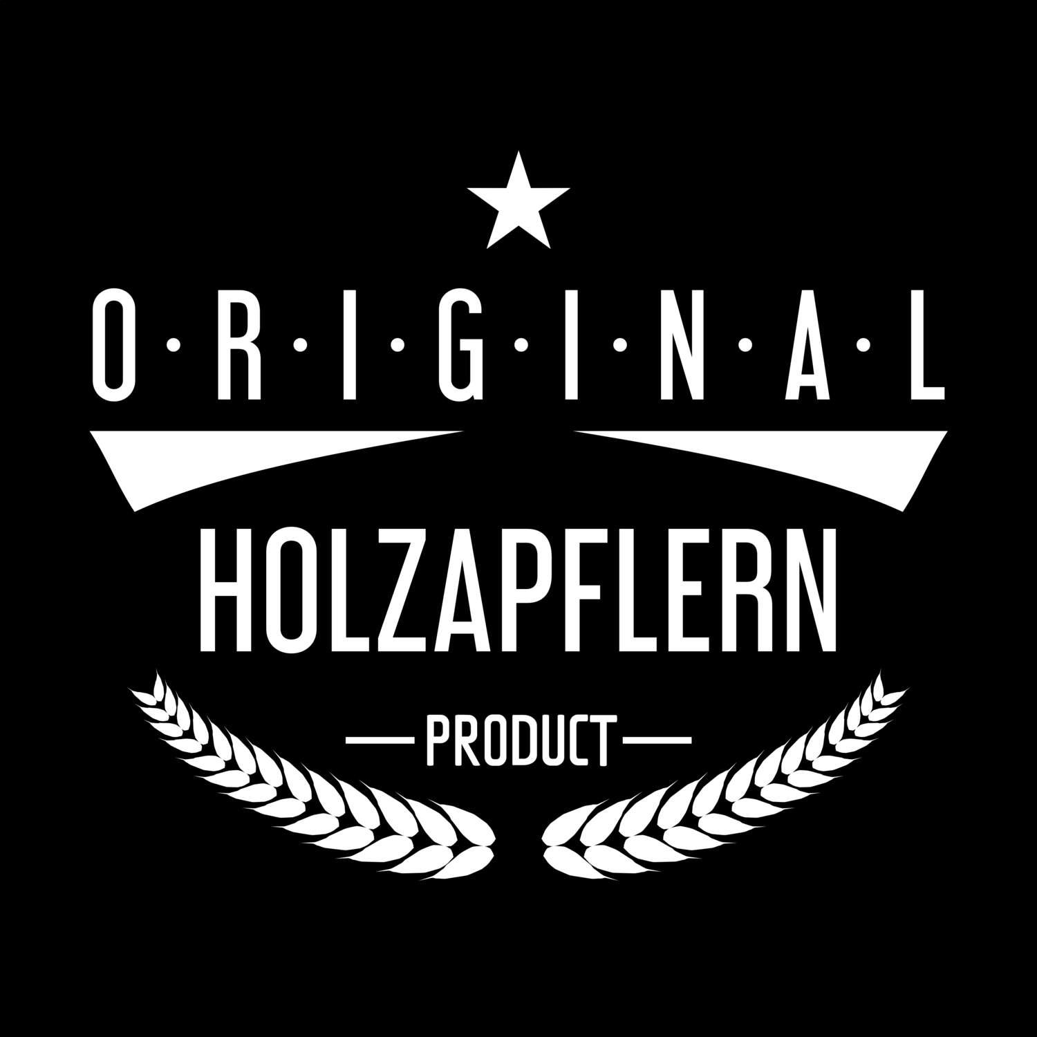 T-Shirt »Original Product« für den Ort »Holzapflern«
