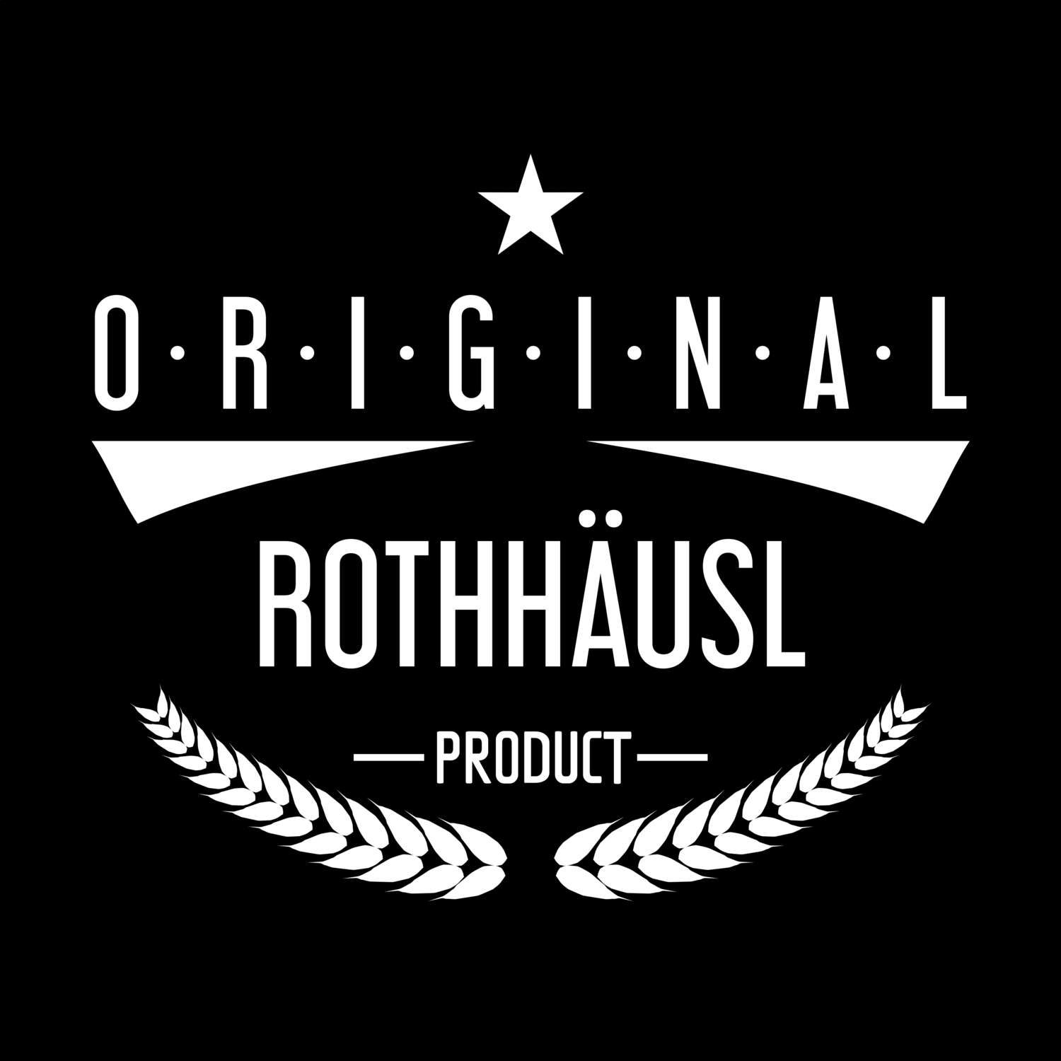 Rothhäusl T-Shirt »Original Product«