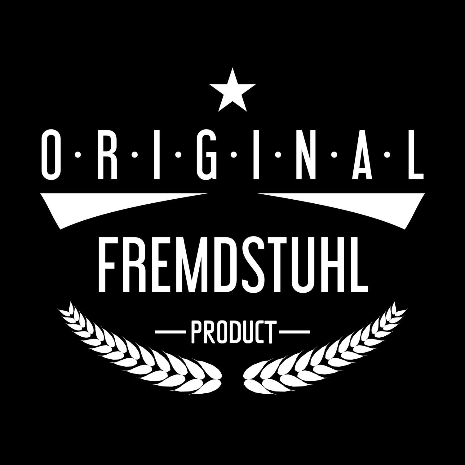 Fremdstuhl T-Shirt »Original Product«