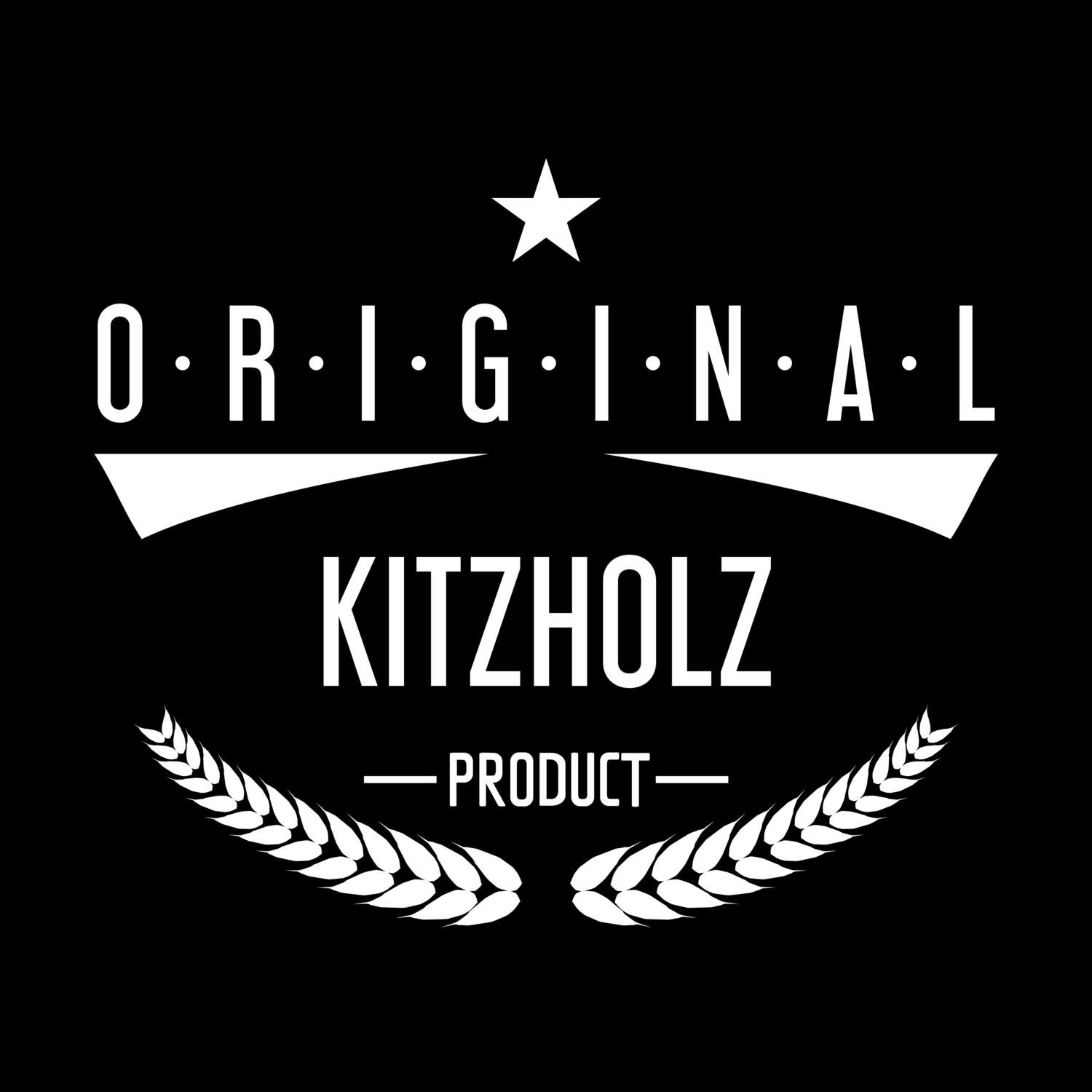 T-Shirt »Original Product« für den Ort »Kitzholz«