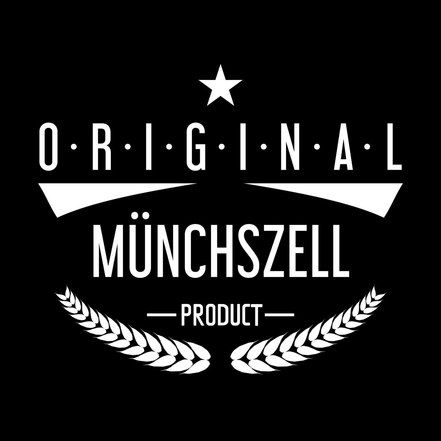 Münchszell T-Shirt »Original Product«
