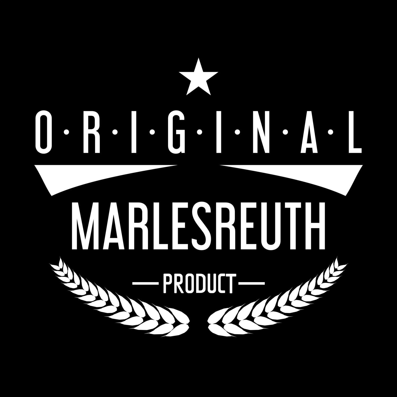 Marlesreuth T-Shirt »Original Product«
