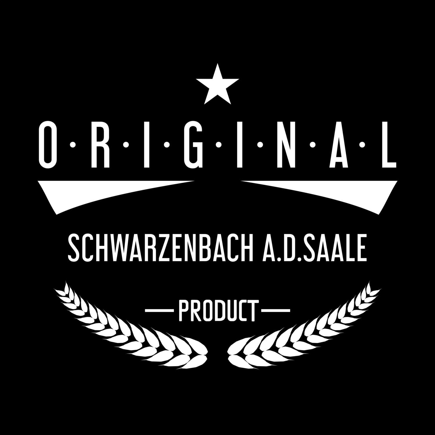 Schwarzenbach a.d.Saale T-Shirt »Original Product«
