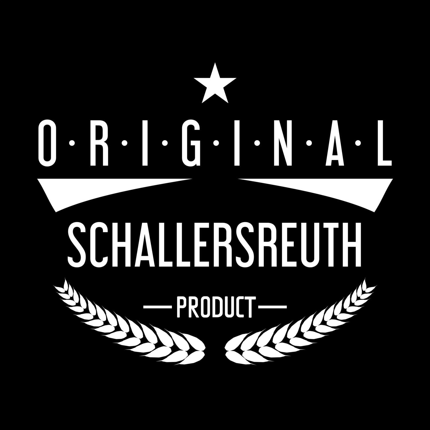 Schallersreuth T-Shirt »Original Product«