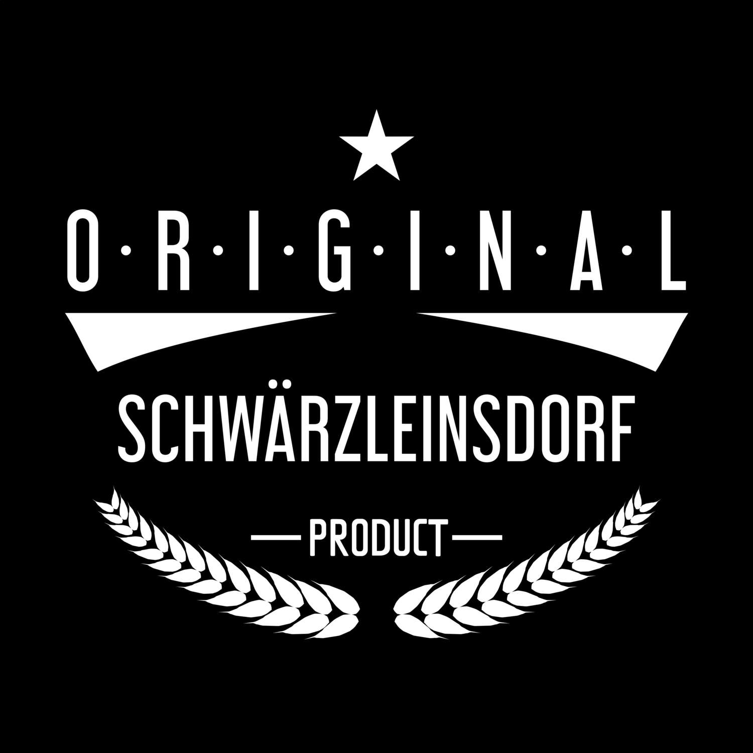 Schwärzleinsdorf T-Shirt »Original Product«