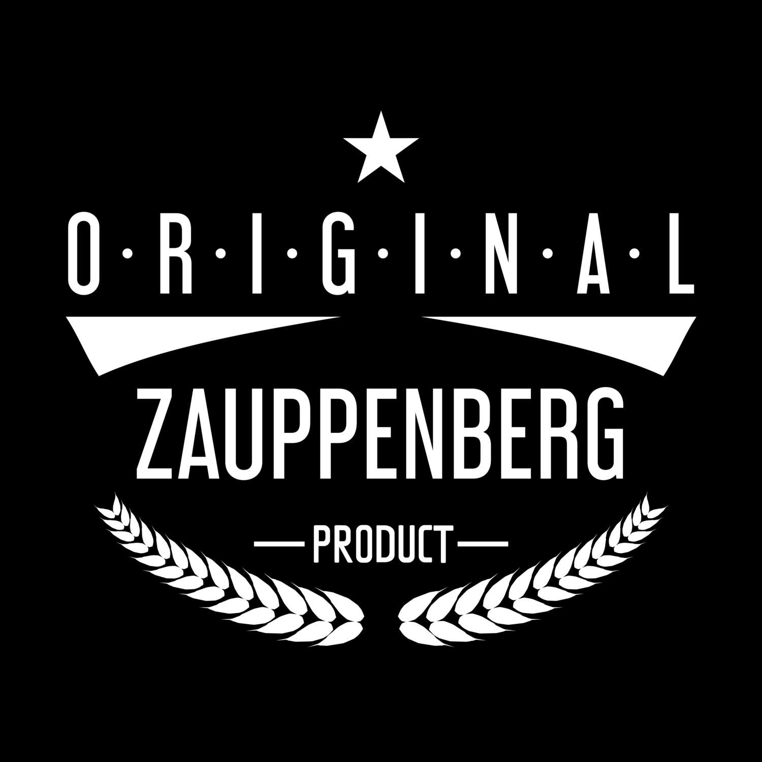 T-Shirt »Original Product« für den Ort »Zauppenberg«