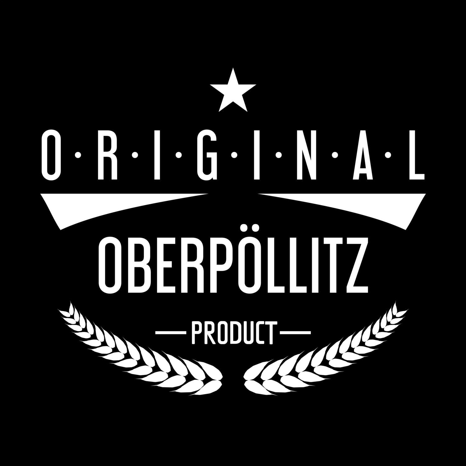 Oberpöllitz T-Shirt »Original Product«
