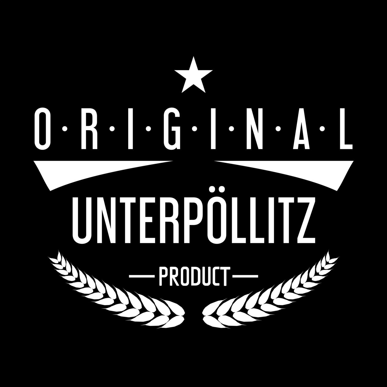 Unterpöllitz T-Shirt »Original Product«