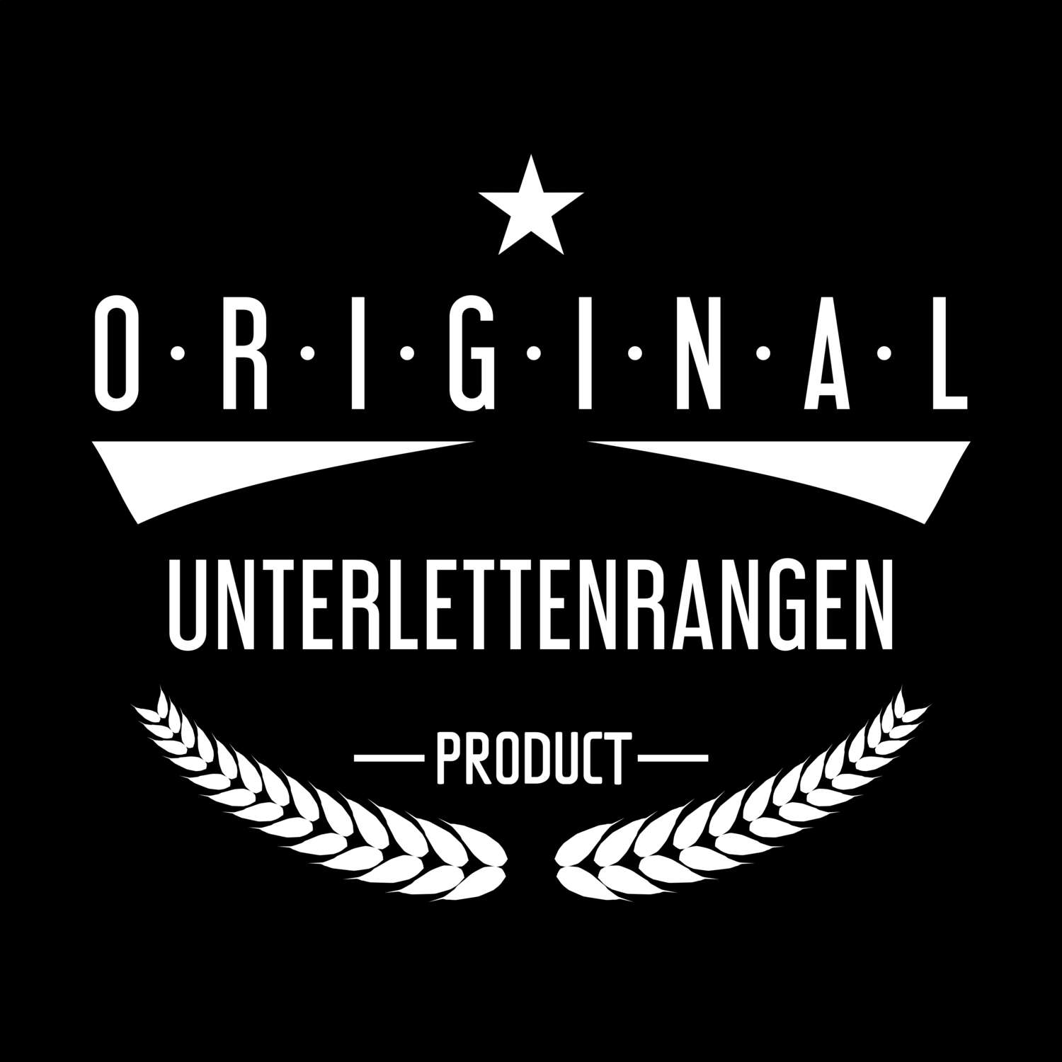 T-Shirt »Original Product« für den Ort »Unterlettenrangen«