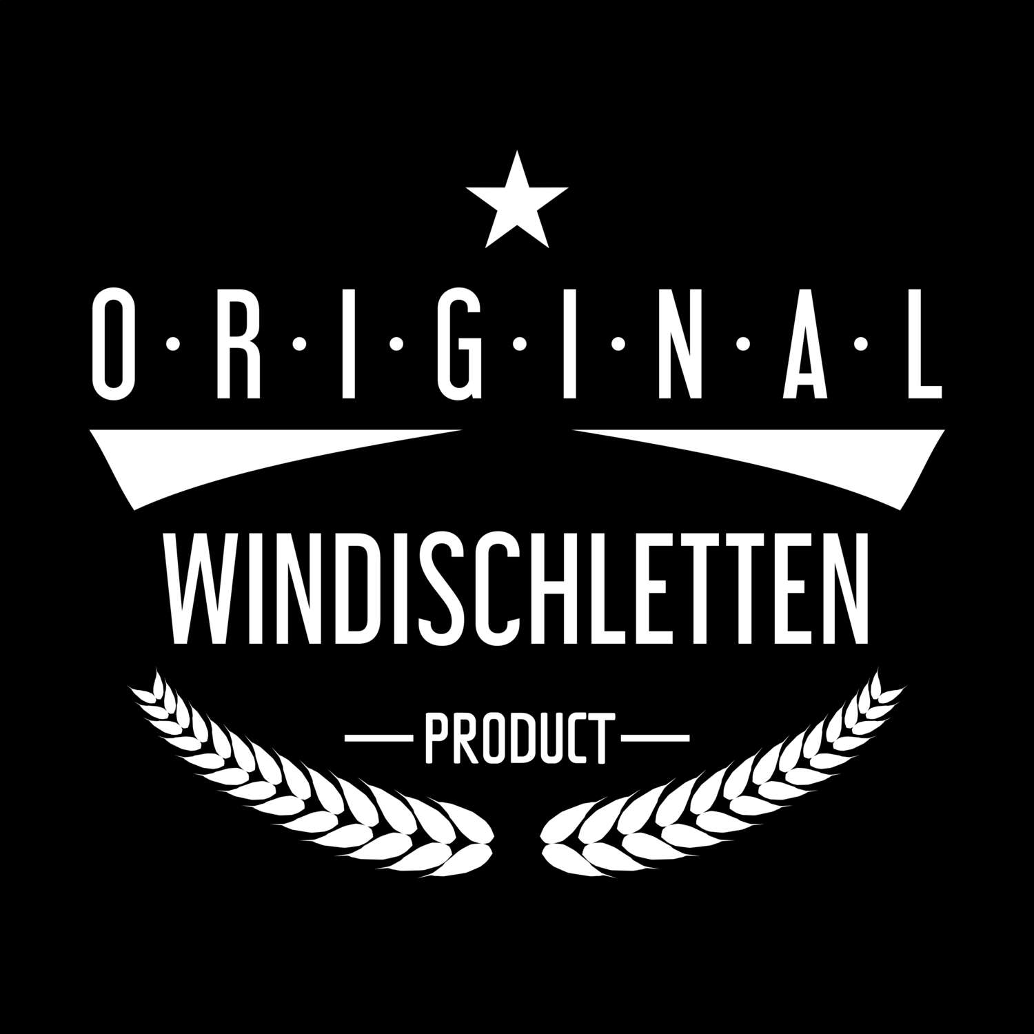 T-Shirt »Original Product« für den Ort »Windischletten«