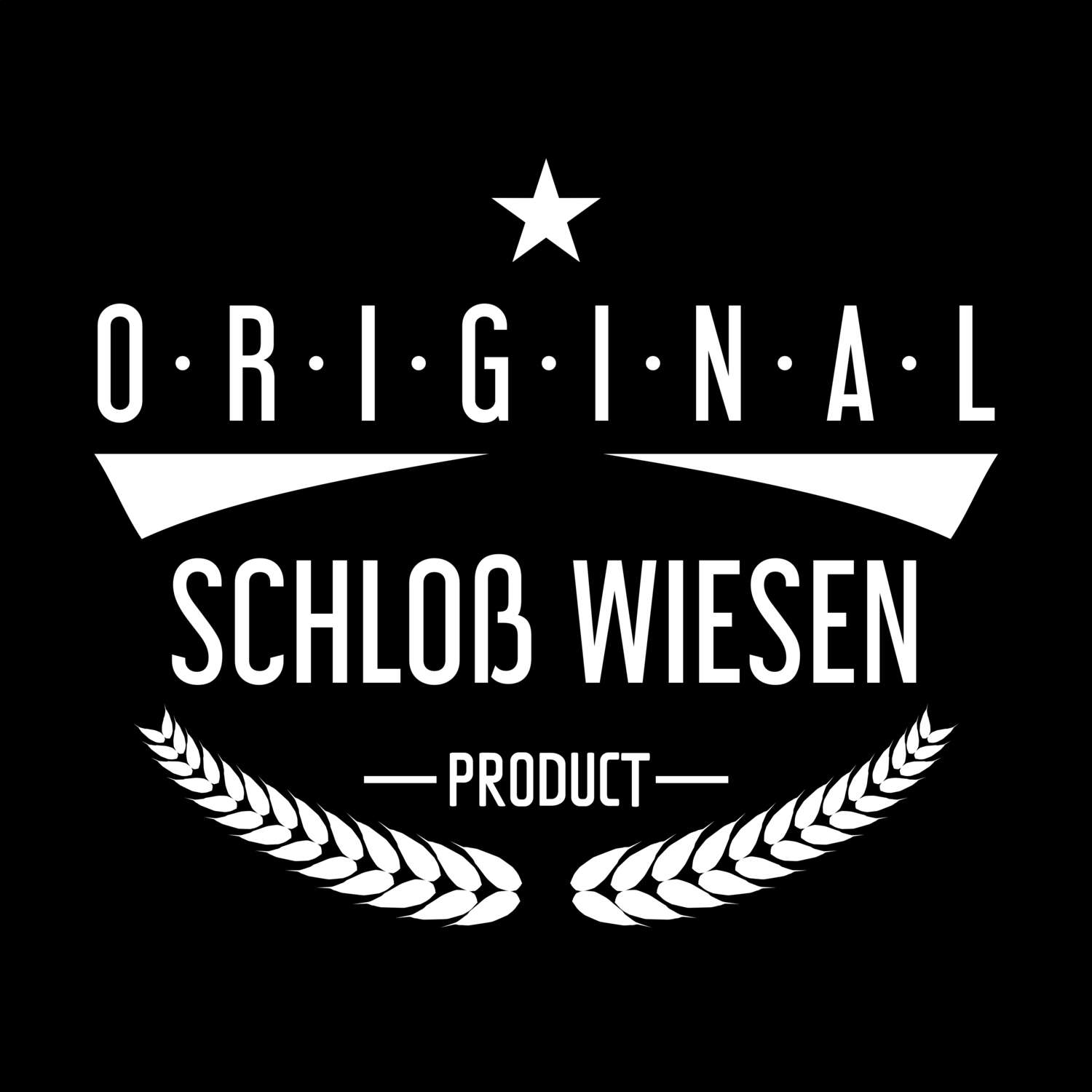 T-Shirt »Original Product« für den Ort »Schloß Wiesen«