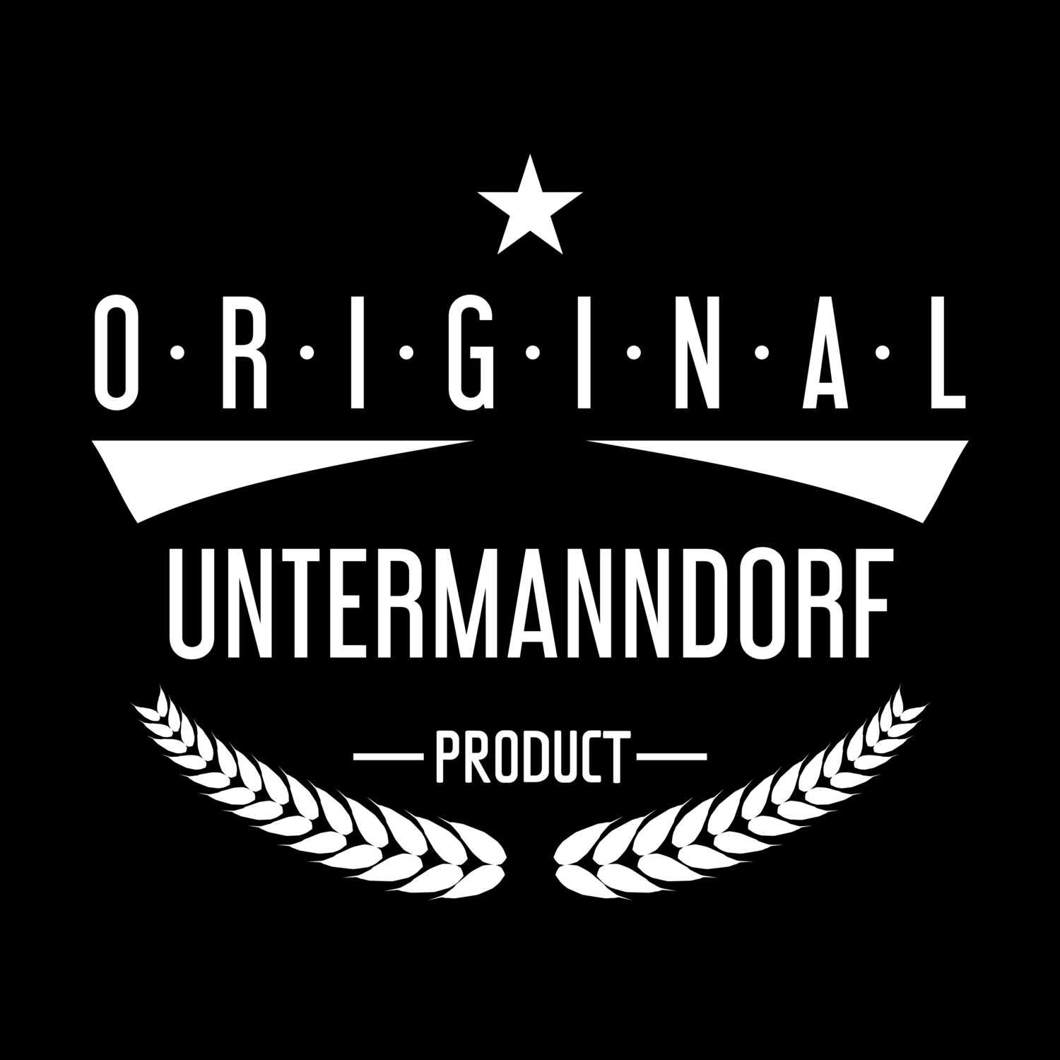 Untermanndorf T-Shirt »Original Product«