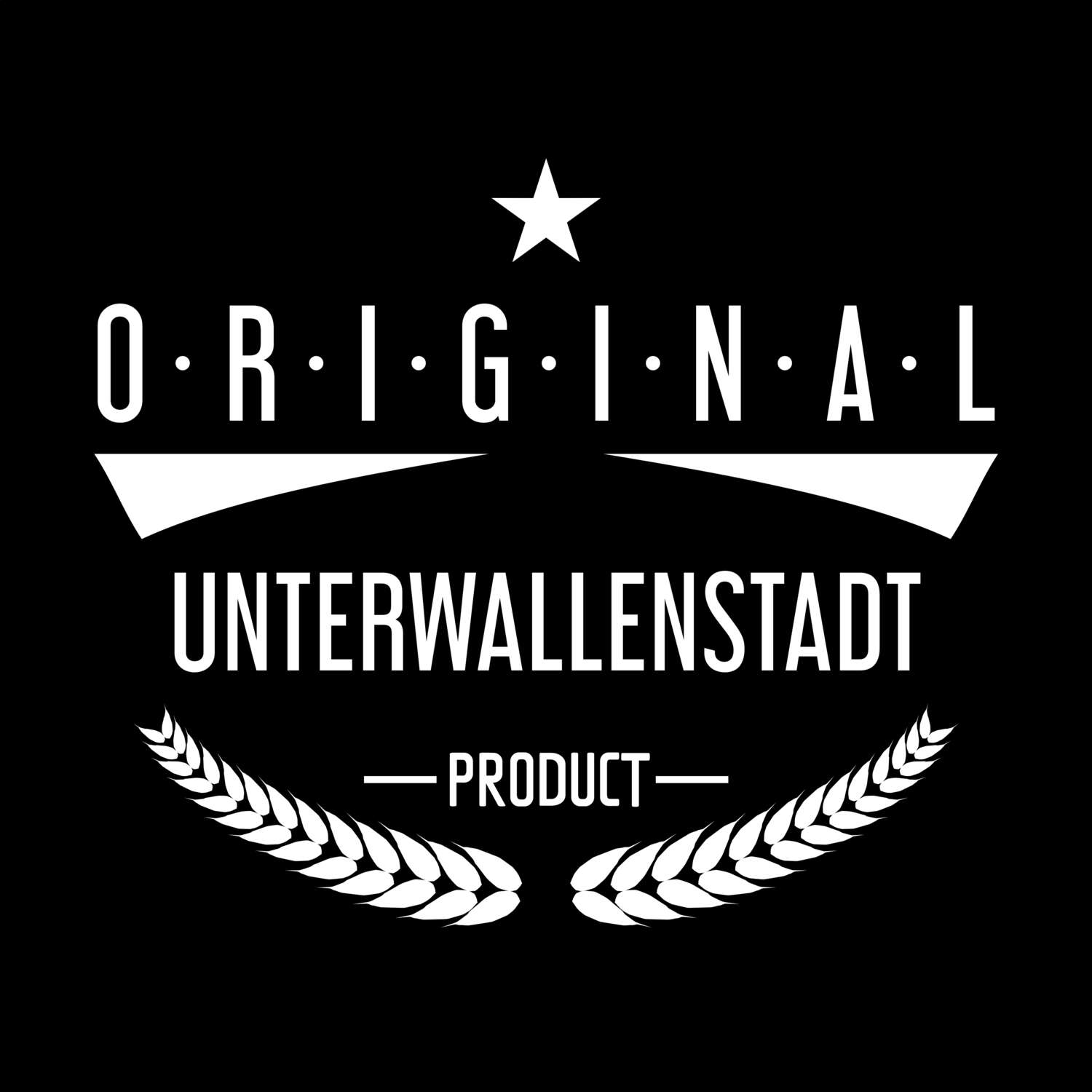 Unterwallenstadt T-Shirt »Original Product«
