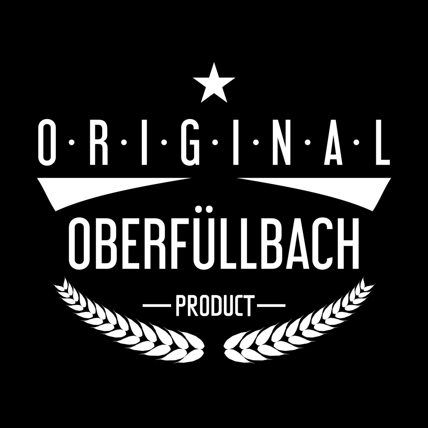 Oberfüllbach T-Shirt »Original Product«